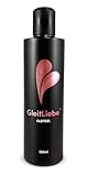 GleitLiebe® Gleitgel (250ml) wasserbasiertes sensitiv Intimgel Lube - natürliches Gleitmittel bei Trockenheit