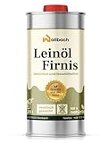 Wallbach® Leinölfirnis 250ml Farblos - Natürliches Leinöl für Innen- & Außenholzschutz: Ideal für Eichenmöbel, Esstische und Außenbereiche