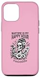 Hülle für iPhone 13 Naptime Is My Happy Hour Mom Life , Women's day Mom's day