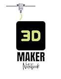 3D Maker Notebook: 3D Drucker Notizbuch