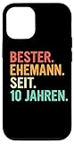 Hülle für iPhone 13 10. Hochzeitstag Bester Ehemann seit 10 Jahre Ehepaar