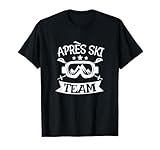Apres Ski Team Party Snowboard Hütten T-Shirt