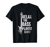 Entspann dich der Bassist ist hier Bass Gitarre T-Shirt