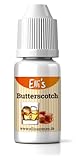 Ellis Aromen Butterscotch NATURIDENTISCHES Lebensmittelaroma | Für Speisen & Getränke | 10 ml