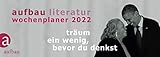 Aufbau Literatur Wochenplaner 2022: 16. Jahrgang