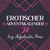 Erotischer Adventskalender: Sex Stellungen, Aufregende Aufgaben und mehr für Paare | Der Sex Adventskalender mit 24 heißen Tagesaufgaben | Sexy Geschenke für Männer und Frauen