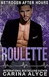 Roulette: A Steamy Opposites Attract Vegas Medical Romance (MetroGen After Hours) (English Edition)