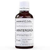 Wintergrünöl - reines ätherisches Öl von wesentlich. - 100% naturrein aus der Glasflasche (50ml)