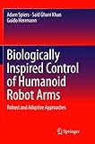 Biologically Inspired Control of Humanoid Robot Arms: Robust and Adaptive Approaches