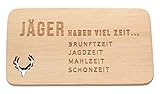 Spruchreif | Holz-Frühstücksbrettchen mit Gravur 'Jäger haben viel Zeit...' | Geschenke für Jäger | Jagdgeschenk