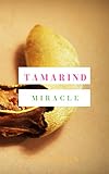 Tamarind: Miracle (English Edition)