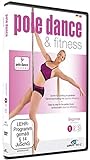 Pole Dance & Fitness - Beginner 1: Step by step to the...
