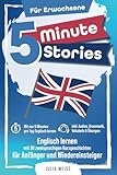 5 Minute Stories für Erwachsene: Englisch lernen mit 30...