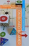 On board beamer: Teleport My * Bits * - New Board Games (English Edition)