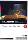 Fondue - Mein lieber Käse - NZZ Format