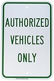 Brady Verkehrskontrollschild, Legende 'Authorized Vehicles Only', 45,7 cm Höhe, 30,5 cm Breite, Grün auf Weiß