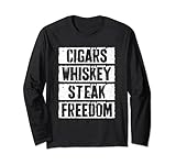 Cigars Whiskey Steak Freedom T-Shirt 4. Juli Langarmshirt
