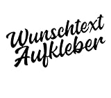 Aufkleber selbst gestalten mit Vorschau - Wunschaufkleber Buchstaben Autoaufkleber - Aufkleber Text Sticker fürs Auto und Motorrad einzeilig nach Wunsch