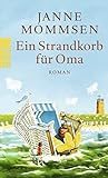 Ein Strandkorb für Oma: Ein Föhr-Roman (Die Oma-Imke-Reihe, Band 2)