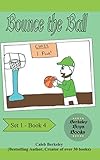 Bounce The Ball (Berkeley Boys Books) (Berkeley Boys Books - Set 1)