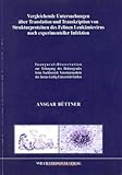 Vergleichende Untersuchungen über Transaltion und Transkription von Strukturproteinen des Felinen Leukämievirus nach experimenteller Infektion (Edition Scientifique)