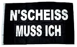 Fahne/Flagge N´Scheiss muss ich 90 x 150 cm