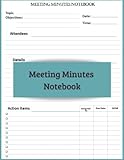 Business Meetings Minutes Notebook: Business Meetings Minutes, Note Taking Book for Work with Action Items, Attendees, Size 8.5x11 inches 100 pages