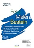 Foto-Malen-Basteln Bastelkalender A4 weiß 2026: Fotokalender zum Selbstgestalten. Do-it-yourself Kalender mit festem Fotokarton.