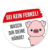 Aufkleber Wasch dir deine Hände! I rund Ø 9 cm I Sei kein...