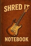 Shred It Notebook: Vintage Guitar Style Journal