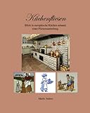 Küchenfliesen: Blick in europäische Küchen anhand einer Fliesensammlung