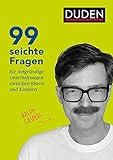 99 seichte Fragen für tiefgründige Unterhaltungen zwischen Eltern und Kindern: Impulse für Kommunikation in der Familie & für Pädagogen: Für die Jahre ab 10 (Elternratgeber)