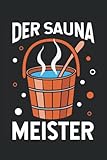 Der Sauna Meister HAndtuch: Herren Sauna Zubehör Notizbuch | DIN A5 | Liniert | 120 Seiten