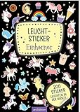 Leucht-Sticker – Einhörner: 200 Sticker leuchten in der Nacht! | Stickerheft mit nachtleuchtendem Spezialeffekt (Dekosticker)