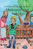 Moritz und seine Freunde