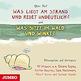 Was liegt am Strand und redet undeutlich? und Was sitzt im Wald und winkt? Rätselwitze und Wortspiele