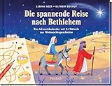 Die spannende Reise nach Bethlehem: Ein Adventskalender mit 24 Rätseln zur Weihnachtsgeschichte | Adventskalender zum Vorlesen und Miträtseln für Kinder ab 5 Jahren