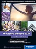 Photoshop Elements 2024: Das umfassende Handbuch – seitentreues E-Book in Farbe für Fire-Tablets und Kindle-Apps