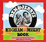Ben & Jerry's Homemade Ice Cream & Dessert Book
