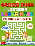 LABYRINTHE FÜR KINDER AB 4-8 JAHRE: Das Große Kinderbuch mit 102 verschiedenen Labyrinthen und niedlichen Motiven zum Ausmalen. Das ideale buch, um Logik und Konzentration zu lernen.