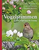 Vogelstimmen: Unsere Vögel und ihr Gesang | Mit 150 echten Vogelstimmen und über 200 großformatigen Farbfotos