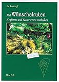 Mit Wünschelruten Kraftorte und Naturwesen entdecken