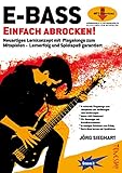 E-Bass Einfach Abrocken ! (Lehrheft/Lehrbuch mit Playalongs, Noten & Tabulatur / TABs zum Rock-Bass lernen - zu Rock-Songs / Play-Alongs spielen, für ... - Lernerfolg und Spielsßaß garantiert