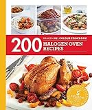 Hamlyn All Colour Cookery: 200 Halogen Oven Recipes: Hamlyn All Colour Cookbook