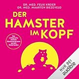 Der Hamster im Kopf: Das erfolgreiche mentale Abnehmprogramm aus den Niederlanden