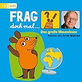 Das große Mauswissen: Frag doch mal... die Maus!