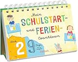 Mein Schulstart- und Ferien-Countdown: Ein tierisch guter Wochenkalender | Aufstellbuch (Kleine Geschenke zur Einschulung & für die Schultüte)