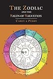 The Zodiac and the Salts of Salvation: Two Parts