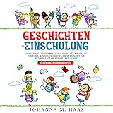 Geschichten zur Einschulung: Das geniale Kinderhörbuch ab 6 Jahren für Jungen und Mädchen - Kindergeschichten, die Mut machen für den Schulanfang und die erste Klasse - Gegen Angst und Nervosität