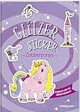 Glitzer-Sticker Malbuch. Zauberponys: Mit 45 glitzernden Stickern